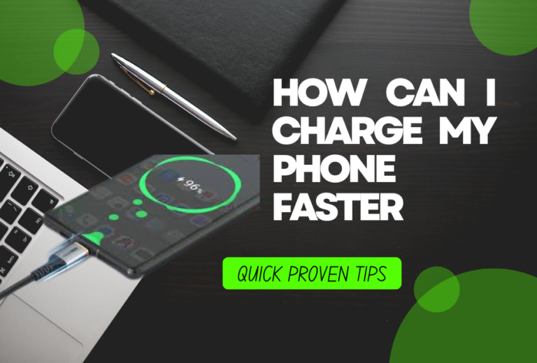 How Can I Charge My Phone Faster