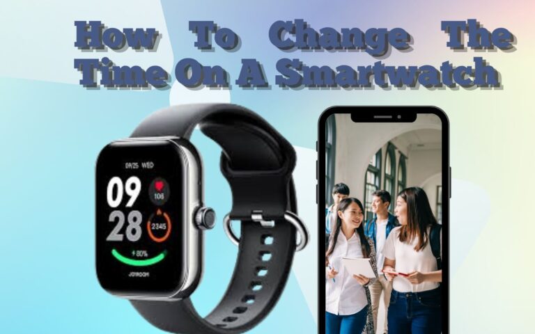 How To Change The Time On A Smartwatch
