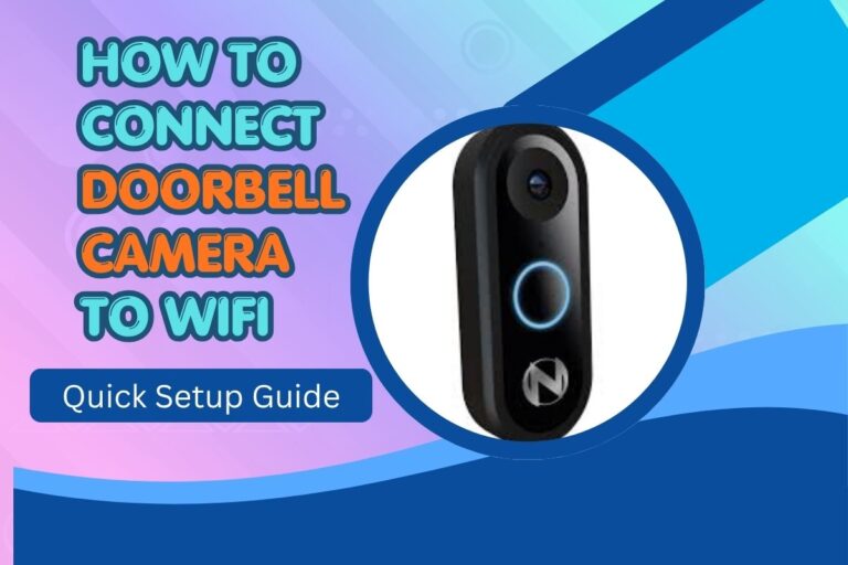 How To Connect Doorbell Camera To Wifi