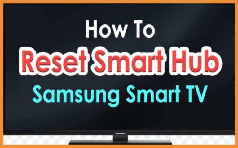 How To Reset Smart Hub On Samsung Tv